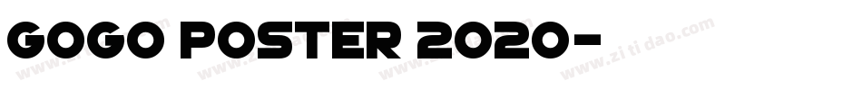 GoGo Poster 2020字体转换
